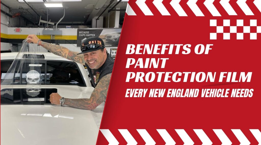 A smiling, tattooed man wearing a "Grit" cap and sunglasses is applying a clear paint protection film to the back of a white SUV inside a detailing garage. Bold red graphic text on the right reads, “Benefits of Paint Protection Film Every New England Vehicle Needs,” surrounded by racing stripe and checkered flag designs.